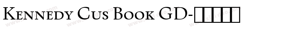 Kennedy Cus Book GD字体转换 Kennedy Cus Book GD字体转换